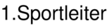 1.Sportleiter